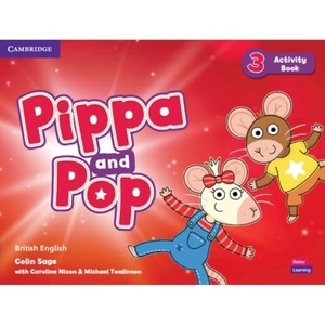 Sage, Colin. Pippa and Pop Level 3 Activity Book British English. Cambridge University Press, 2022.