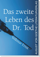 Das zweite Leben des Dr. Tod