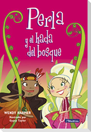 Perla y el hada del bosque