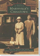 Marysville's Chinatown