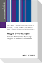 Fragile Behausungen
