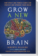 Grow a New Brain