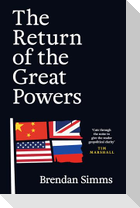 The Return of the Great Powers