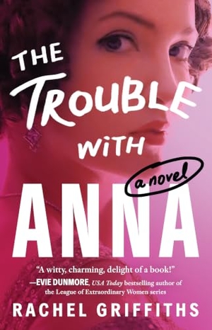 Griffiths, Rachel. The Trouble with Anna. Gallery Books, 2025.