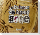 La palabra se hace arte