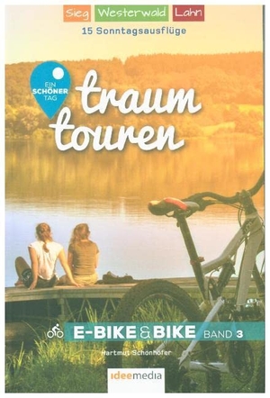Schönhöfer, Hartmut. Traumtouren E-Bike & Bike Band 3 - Ein schöner Tag - 15 Sonntagsausflüge mit E-Bike & Bike. Band 3: Sieg, Westerwald, Lahn. Idee Media GmbH, 2020.