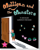 Mulligan and the Monsters / The Monsters and the Snargle