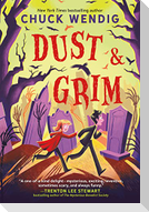 Dust & Grim