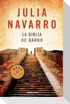 La Biblia de Barro / The Bible of Clay