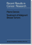 Treatment of Malignant Breast Tumors