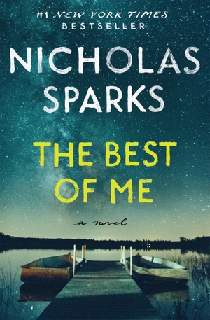 Sparks, Nicholas. The Best of Me. Grand Central Publishing, 2026.
