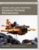 Modelling and Painting Science Fiction Miniatures
