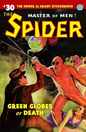 Page, Norvell W.. The Spider #30: Green Globes of Death. Steeger Properties LLC, 2020.