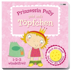 Pinnington, Andrea / Melanie Williamson. Prinzessin Polly geht aufs Töpfchen - Pappbilderbuch mit Sound. Panini Verlags GmbH, 2020.