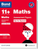 Bond 11+ Maths Up to Speed Assessment Papers with Answer Support 10-11 years: Ready for the 2026 exam (for GL Assessment & other 11 plus exams)