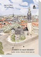 "Kommen Sie nach Weimar!"