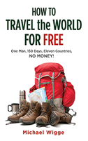 How to Travel the World for Free