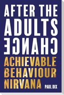 After The Adults Change