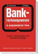 BANK-Rechnungswesen in programmierter Form
