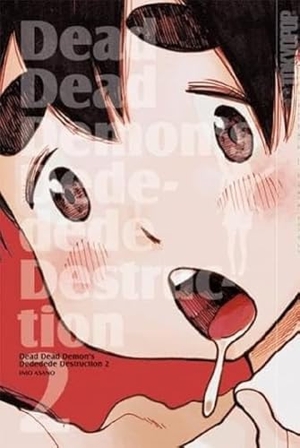 Asano, Inio. Dead Dead Demon's Dededede Destruction 02. TOKYOPOP GmbH, 2016.