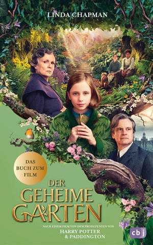 Chapman, Linda. Der geheime Garten - Das Buch zum Film. cbj, 2020.