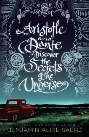 Saenz, Benjamin Alire. Aristotle and Dante Discover the Secrets of the Universe. Gale, 2018.