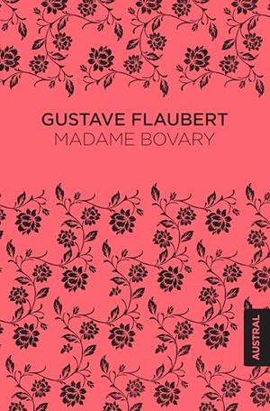 Flaubert, Gustave. Madame Bovary. Editorial Planeta Mexicana S.A. de C.V., 2026.
