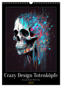 Crazy Design Totenköpfe (Wandkalender 2024 DIN A3 hoch), CALVENDO Monatskalender