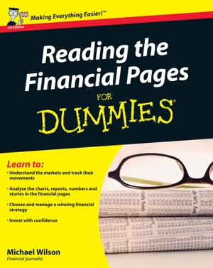 Wilson, Michael. Reading the Financial Pages for Dummies. Wiley, 2012.