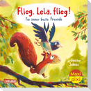 Maxi Pixi 392: VE 5 Flieg, Lela, flieg! Für immer beste Freunde (5 Exemplare)