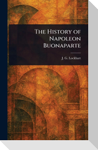 The History of Napoleon Buonaparte