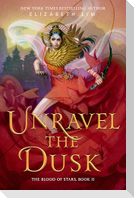 Unravel the Dusk