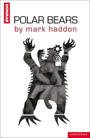 Haddon, Mark. Polar Bears. Bloomsbury Publishing plc, 2010.