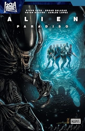 Foxe, Steve. Alien: Paradiso. Marvel Comics, 2025.