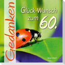 Glück-Wunsch zum 60.