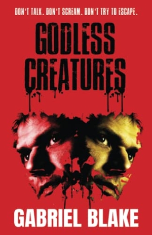 Blake, Gabriel. Godless Creatures. David Fowler, 2020.
