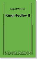 August Wilson's King Hedley II