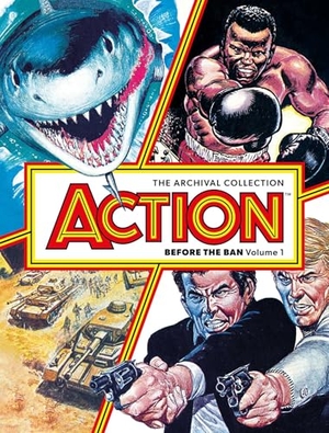 Finley-Day, Gerry / Wagner, John et al. ACTION - BEFORE THE BAN Volume 1 - The Archival Collection. Rebellion Publishing Ltd., 2026.
