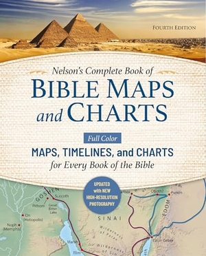 Thomas Nelson Publishers. Nelson's Complete Book of Bible Maps and Charts, Fourth Edition - Full-Color Maps, Timelines, and Charts for Every Book of the Bible. Thomas Nelson, 2026.