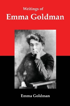 Goldman, Emma. Writings of Emma Goldman: Essays on Anarchism, Feminism, Socialism, and Communism. Red and Black Publishers, 2013.