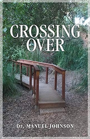Johnson. Crossing Over. Trilogy Christian Publishing, 2020.