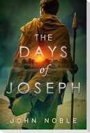 The Days of Joseph