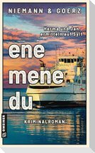 ene, mene, du