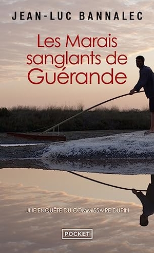 Bannalec, Jean-Luc. Les marais sanglants de Guérande. Pocket, 2017.