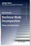 Nonlinear Mode Decomposition