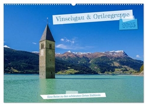 A. R. Langlotz, Markus. Vinschgau & Ortleralpen (Wandkalender 2025 DIN A2 quer), CALVENDO Monatskalender - Eine Reise zu den schönsten Orten Südtirols. Calvendo, 2024.