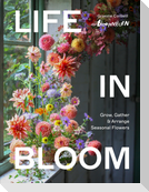 Life in Bloom