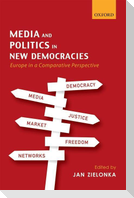 Media and Politics in New Democracies