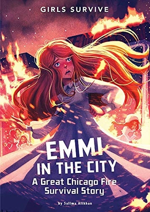 Alikhan, Salima. Emmi in the City - A Great Chicago Fire Survival Story. Capstone, 2019.