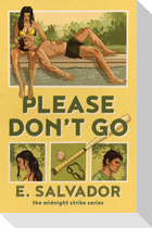 Please Don't Go